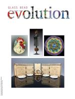 Product Description: Glass Bead Evolutionis a magazine created by beadmakers for beadmakers and is inclusive of other mediums.</br>Glass Bead Evolutionprovides its readership robust content that includes insight into artists' private worlds, tours of fascinating venues, tips and techniques for both glass and complementary mediums, a showcase of exquisite work, and reviews of tools, materials, tutorials, and books.</br></br>In This Issue: 9.2</br></br>Artist Spotlight</br></br>Laura Simone - Commemorative Bead Artist</br></br>Tammy Mercier</br></br>Studio Tour</br></br>FlameTree Glass Studio</br></br>Special Features</br></br>Giving Flameworking the Attention it Deserves - Eric Goldschmidt</br></br>Inspiration from Early Lampworking Techniques - Nevers Figurines</br></br>The Linda Sweeney Covid Collection</br></br>Discovery</br></br>Evil Devitrifying Purple Chemical Reactions</br></br> </br></br>Reviews</br></br>Juliet Page's Octopus Bead for Beads of Courage</br></br>Confessions of a Glass Tester - New CIM Glass Colors</br></br>Lark Books and Creating Glass Beads by Jeri Warhaftig</br></br>Tutorials</br></br>Super Simple, Quick and Elegant Earrings</br></br>Hacking a Custom Didymium Lens for a GoPro Camera</br></br>More</br></br>Creating the Furbonacci Spiral for 2021 Commemorative Bead</br></br>Racing the Flame, The Thirteenth Gathering - Louisville</br></br>Celebrating the Unexpected, Heather Trimlett</br></br>Hall of Flame - Lisa St. Martin</br></br>Battle of the Chapters - Losing Your Marbles Photos</br> Glass Bead Evolution Volume 9 Issue 2